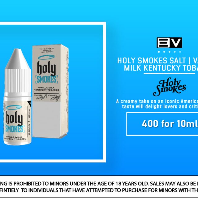Holy Smokes Salt - Vanilla Milk Kentucky Tobacco 10ML